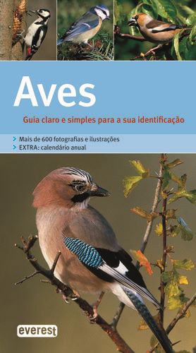 Aves: Guia claro e simples para a sua identificaçao