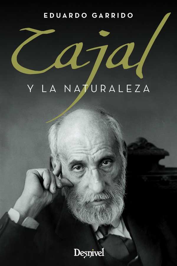 Cajal y la Naturaleza