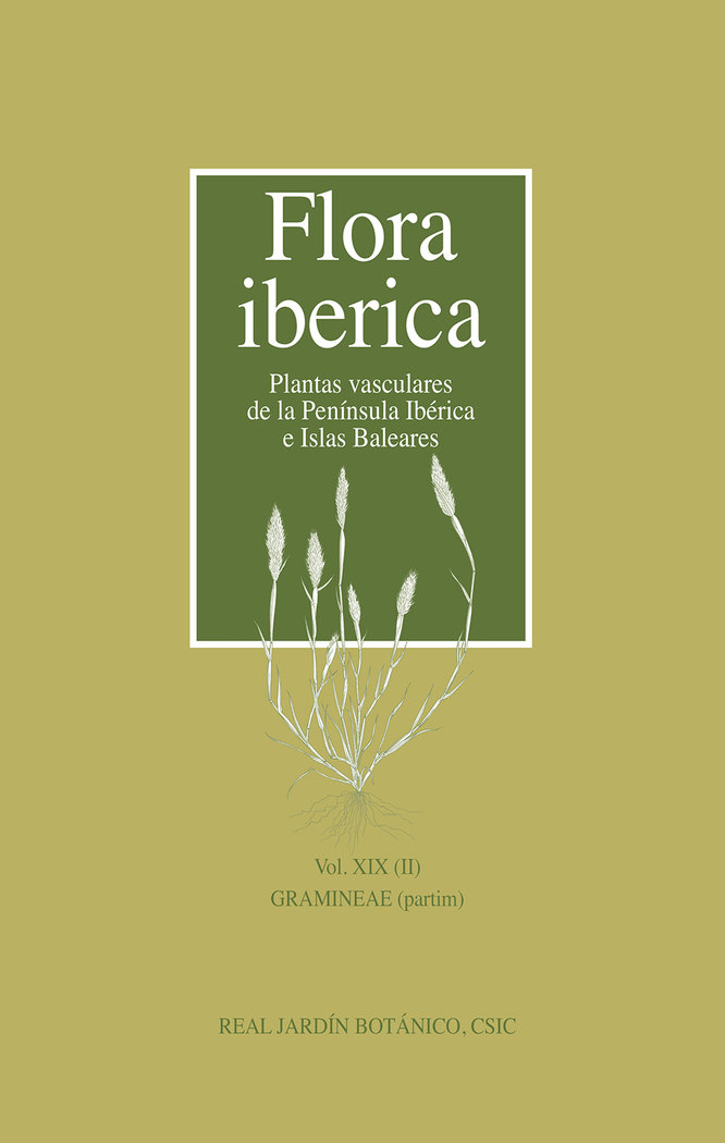 Flora Iberica Vol. XIX (II) Gramineae (partim)