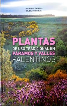 Plantas de uso tradicional en Páramos y Valles Palentinos
