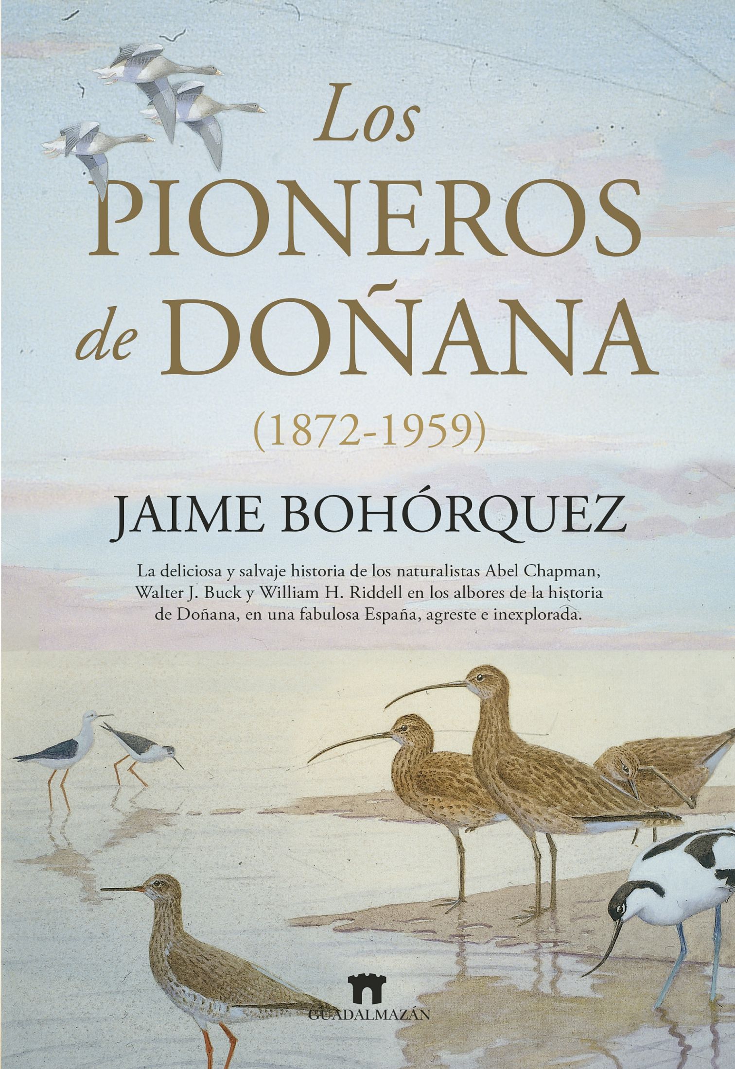 Los pioneros de Doñana (1872-1959)