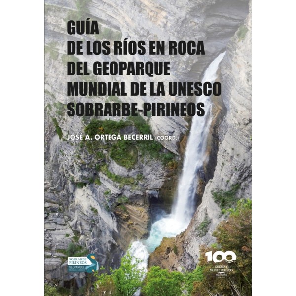 Guía de los ríos en roca del Geoparque Mundial de la Unesco Sobrarbe-Pirineos