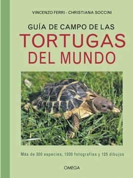 Guia de campo de las tortugas del mundo