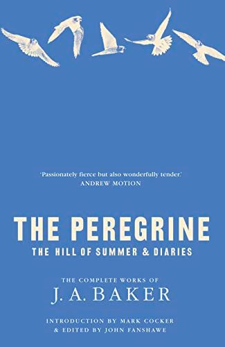 The Peregrine. The Hill of summer & diaries