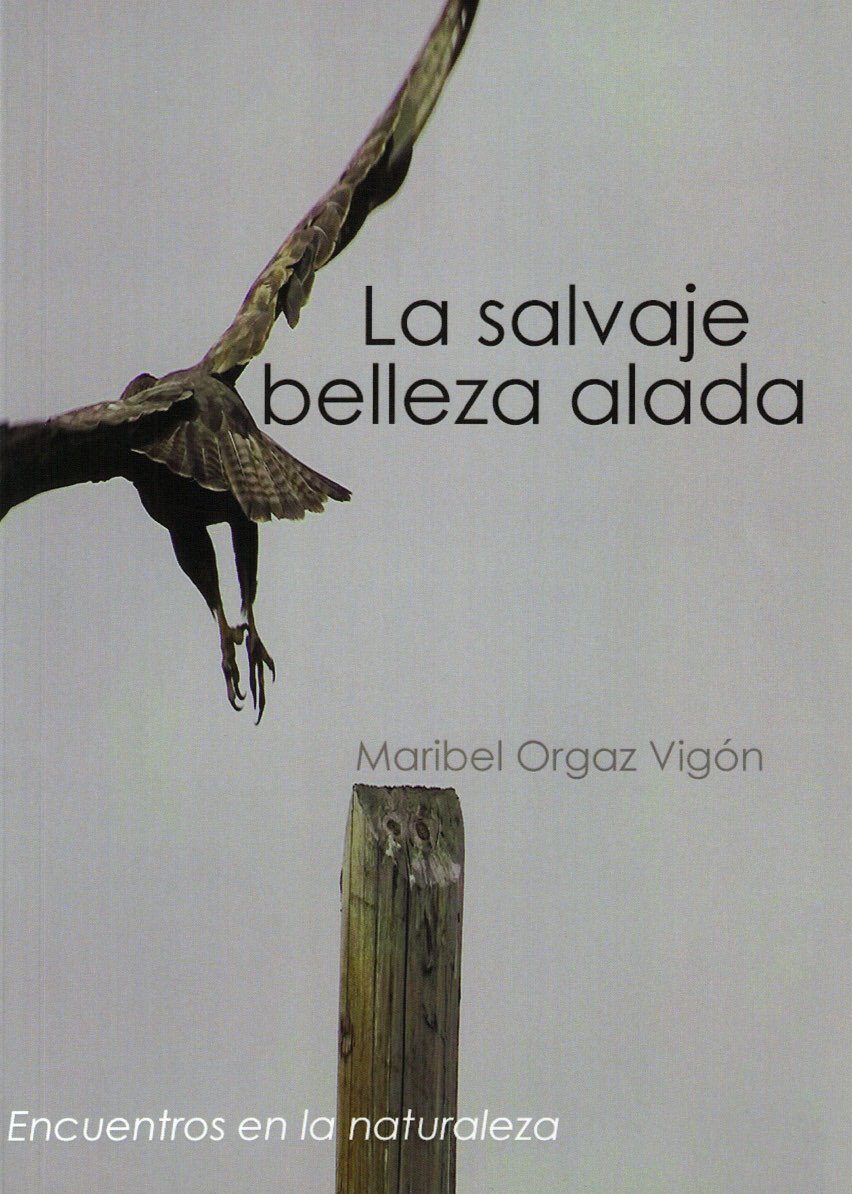 La salvaje belleza alada