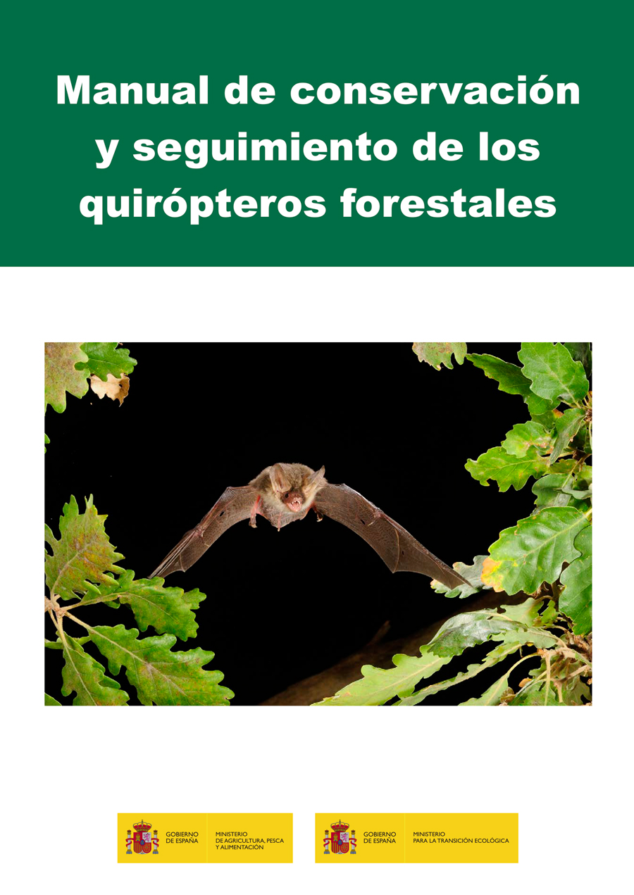 Manual de conservación y seguimiento de los quirópteros forestales