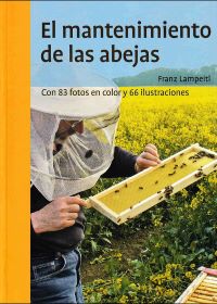 El mantenimiento de las abejas