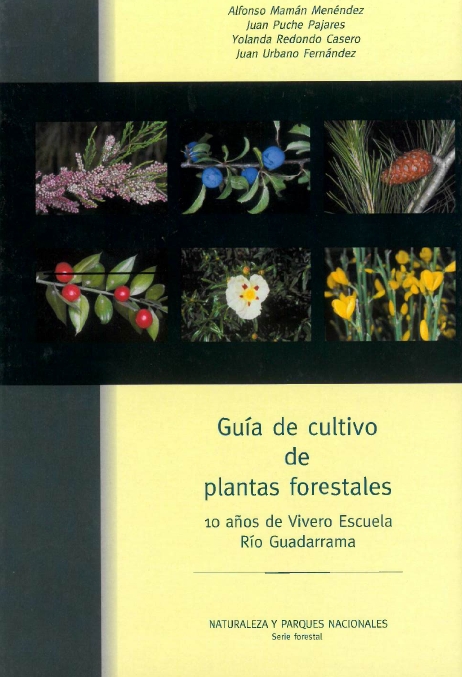 Guía de cultivo de plantas forestales