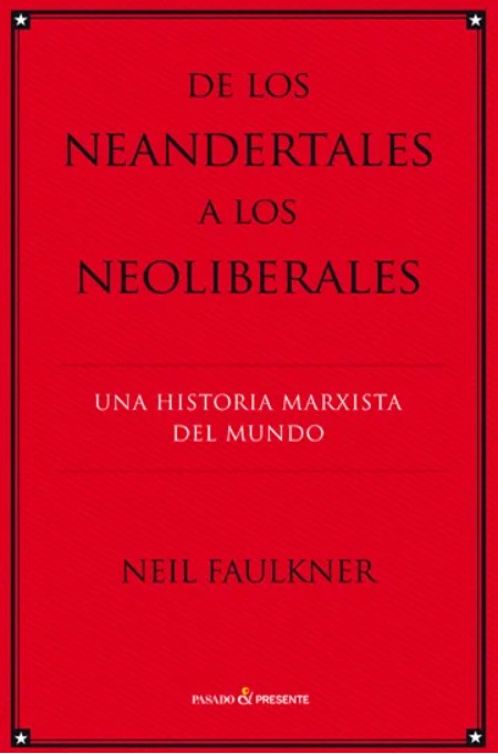De los neandertales a los neoliberales