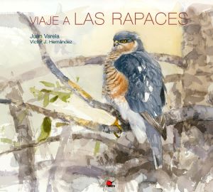 viaje a las rapaces