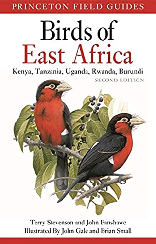 Field Guide to the Birds of East Africa: Kenya, Tanzania, Uganda, Rwanda, Burundi