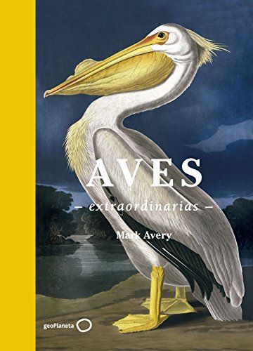 Aves extraordinarias