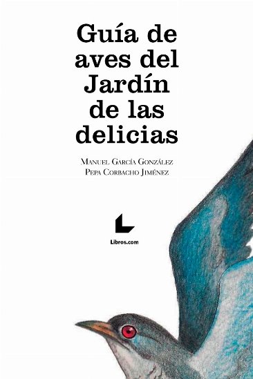 Guía de aves del Jardín de las Delicias