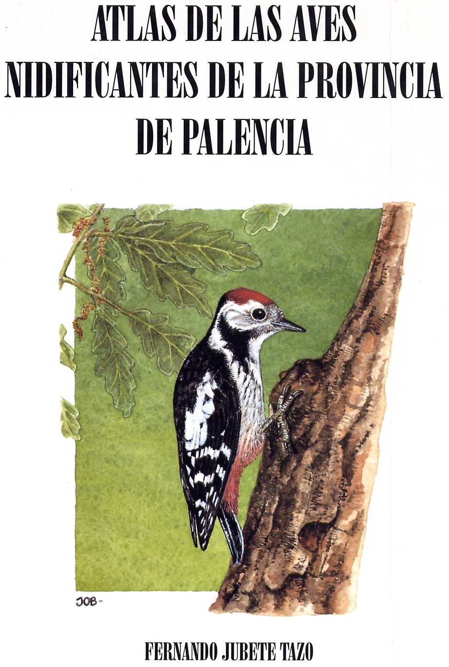 Atlas de las aves  nidificantes en la  provincia de Palencia