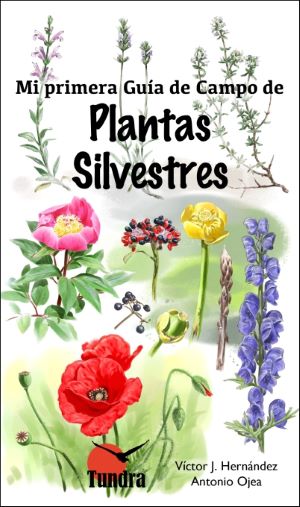 Mi primera Guía de Campo de Plantas Silvestres