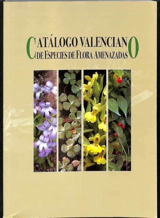 Catálogo valenciano de especies de flora amenazadas