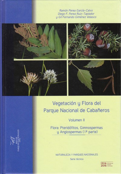 Vegetación y Flora del Parque Nacional de Cabañeros. Volumen II