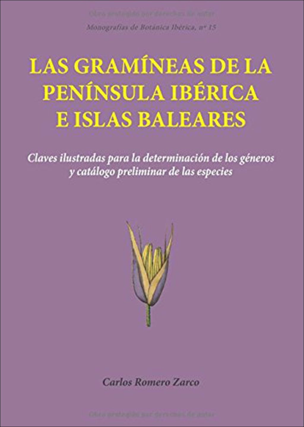 Las gramíneas de la Península Ibérica e Islas Baleares