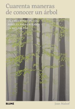 Cuarenta maneras de conocer un árbol