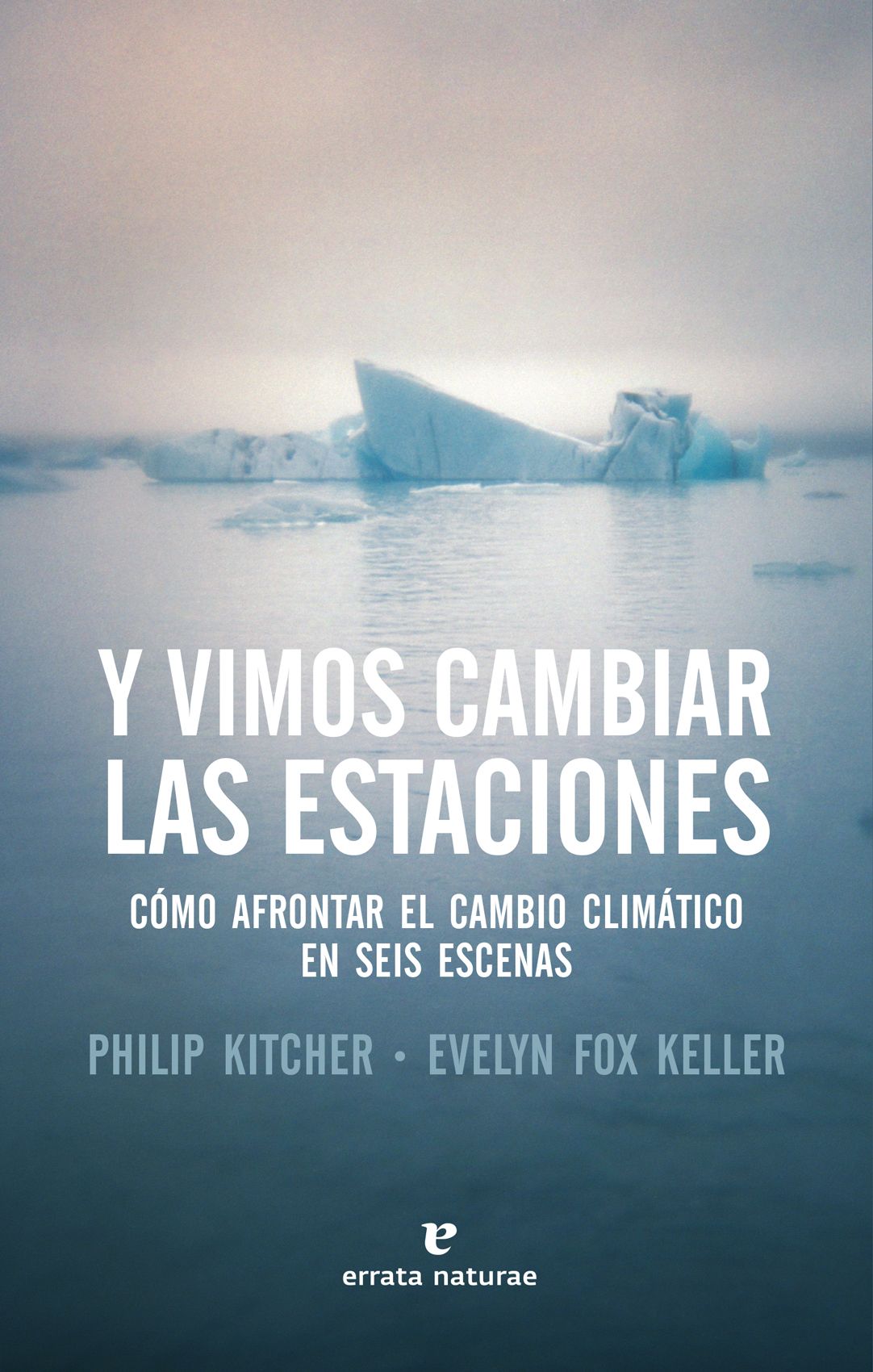 Y vimos cambiar las estaciones Y vimos cambiar las estaciones