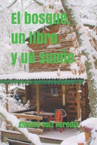 El bosque, un libro y un sueño