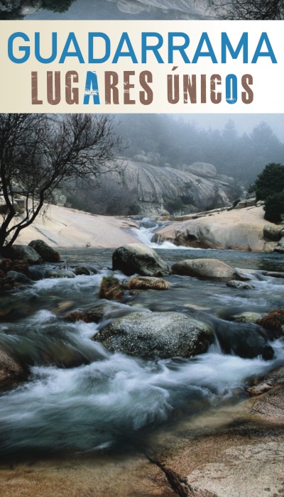 Guadarrama. Lugares únicos