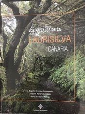 Los paisajes de la laurisilva canaria