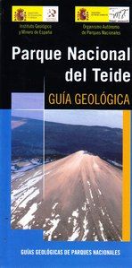 Parque Nacional del Teide. Guía Geológica