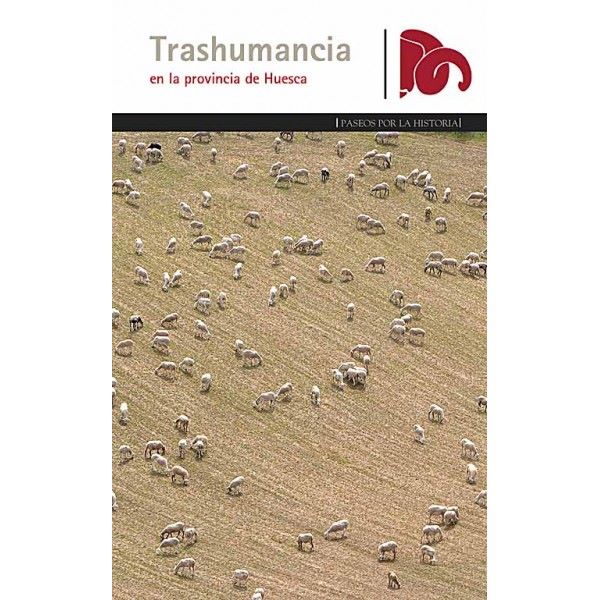 Trashumancia en la provincia de Huesca