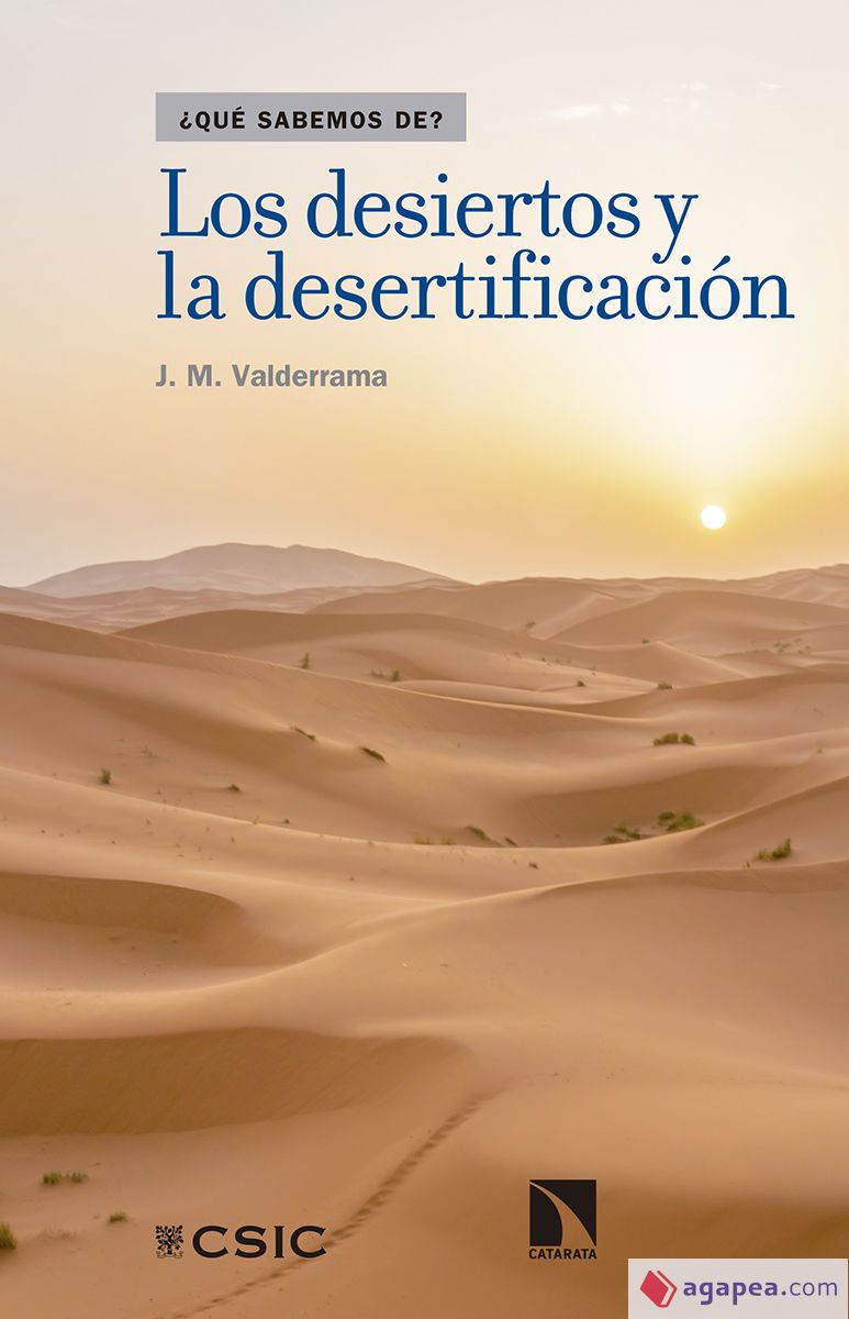Los desiertos y la desertificación