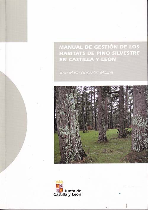 Manual de gestión de los hábitats de pino silvestre en Castilla y León