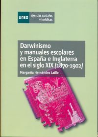 Darwinismo y manuales escolares en España e Inglaterra en el siglo XIX (1870-1902)