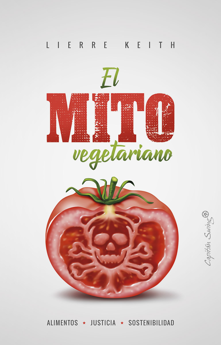 El mito vegetariano El mito vegetariano