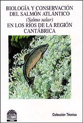 Biología y conservación del salmón atlántico en los ríos de la región cantábrica