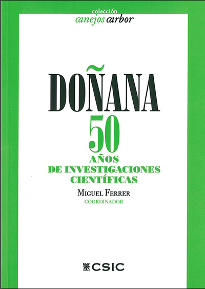 Doñana 50 años de investigaciones científicas