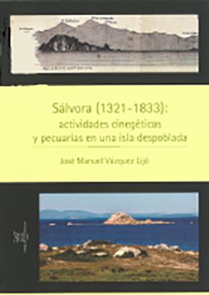 SÁLVORA (1321-1833): Actividades cinegéticas y pecuarias en una isla despoblada