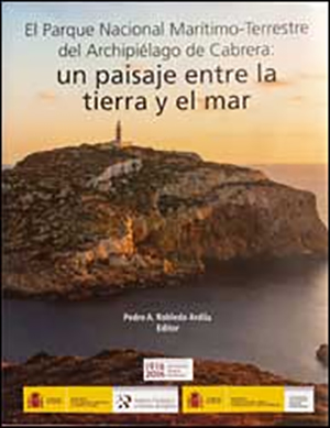 El parque Nacional Marítimo-Terrestre del Archipiélago de Cabrera: un paisaje entre la tierra y el mar