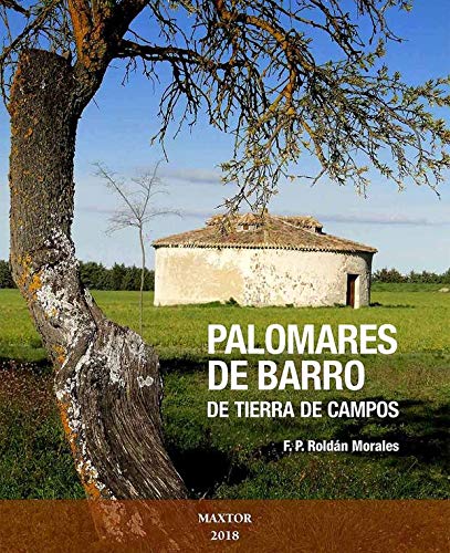 Palomares de barro  de Tierra de Campos