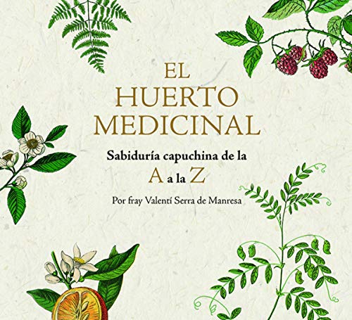 El huerto medicinal