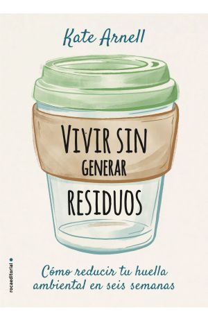 Vivir sin generar residuos