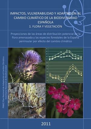 Impactos, vulnerabilidad y adaptación al cambio climático de la biodiversidad española.
1. Flora y vegetación