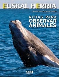 Euskal Herria. Rutas para observar animales
