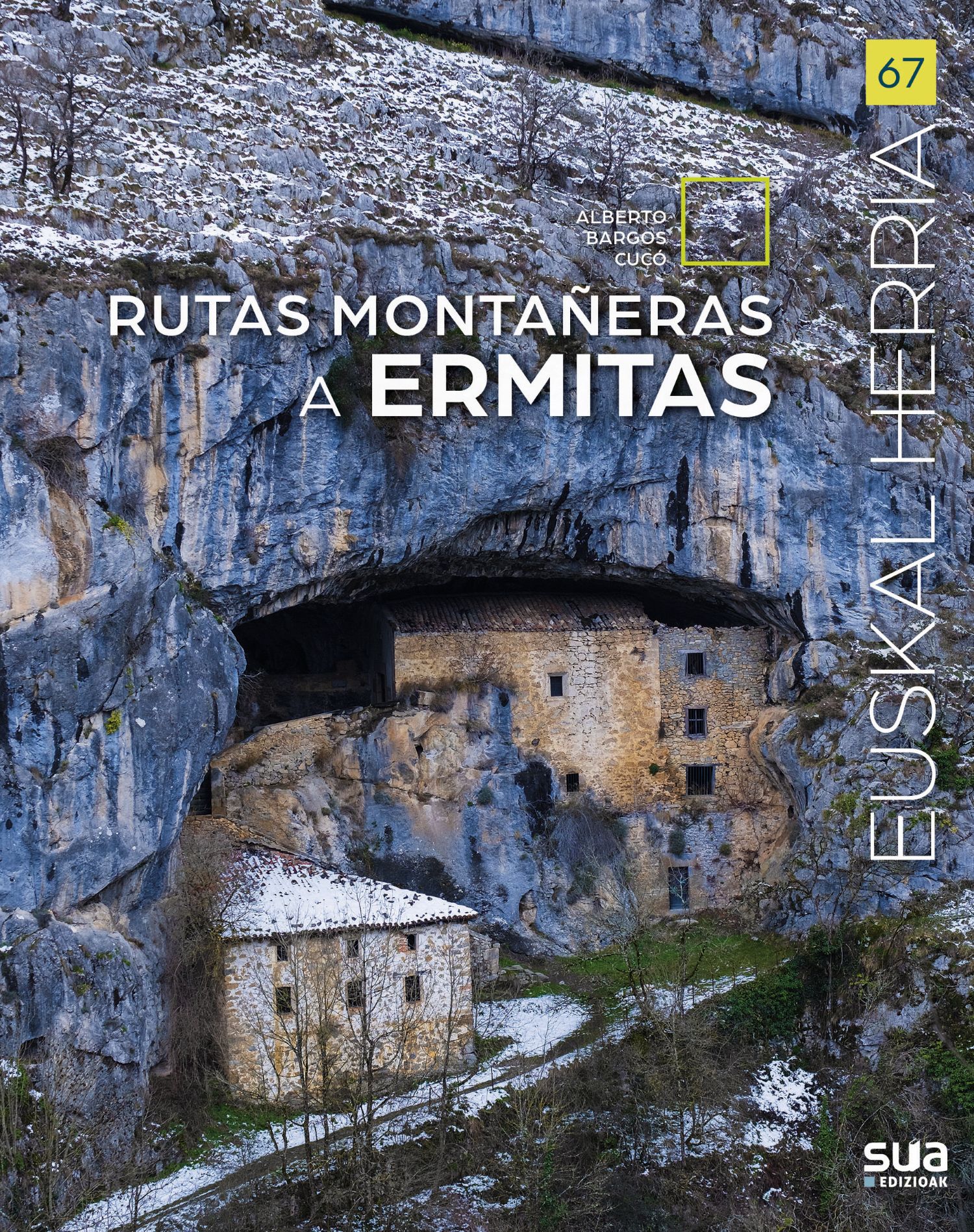 Rutas montañeras a ermitas