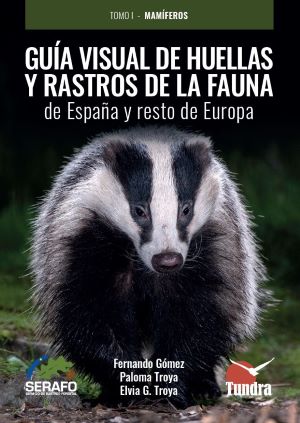 Guía visual de huellas y rastros de la fauna de España y resto de Europa