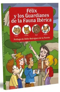 Félix y los Guardianes de la Fauna Ibérica