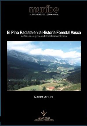 El Pino Radiata en la Historia Forestal Vasca