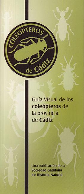 GUÍA VISUAL DE LOS  COLEÓPTEROS DE LA  PROVINCIA DE CÁDIZ