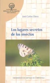 Los lugares secretos de los insectos