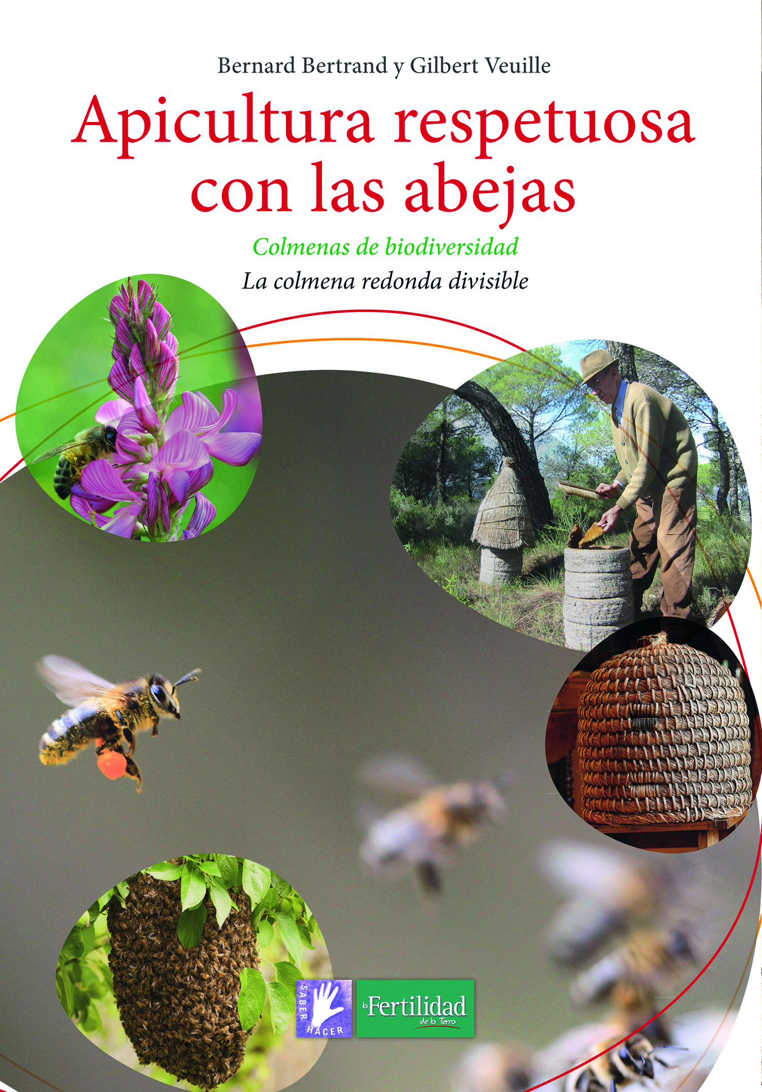 Click para ampliar Apicultura respetuosa con las abejas