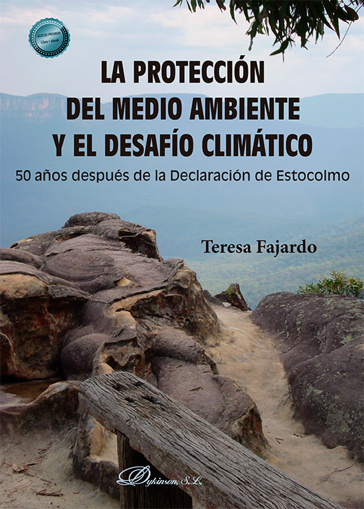 La protección del medio ambiente y el desafío climático